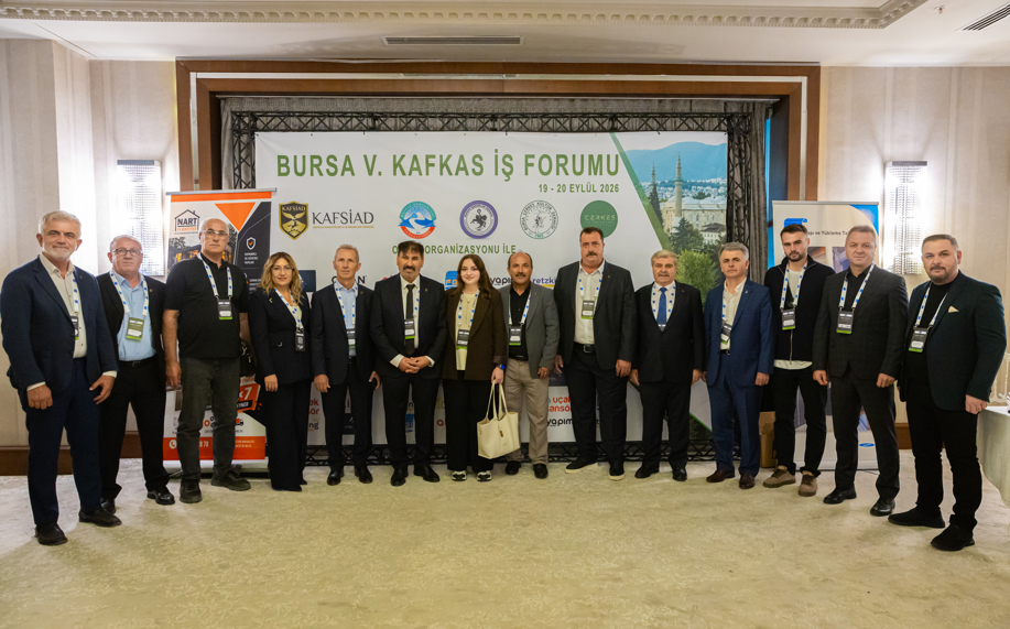 Kafkas iş dünyası Bursa’da buluştu
